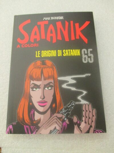 Satanik A Colori N° 65 - Ed. Gazzetta Dello Sport - Magnus & Bunker