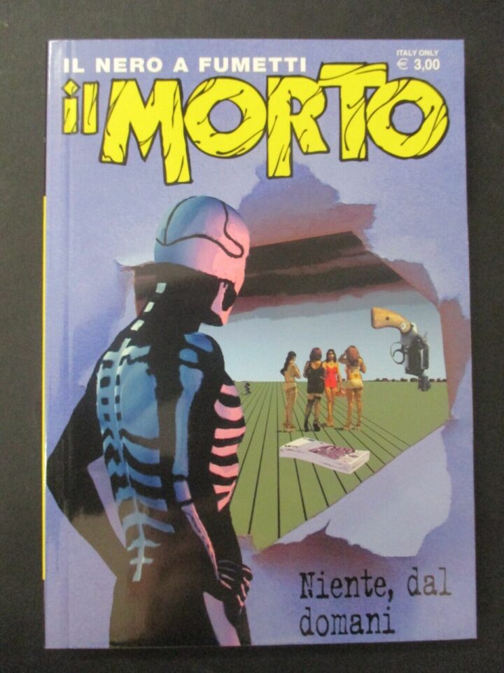 Il Morto N° 25 Niente, Dal Domani - Menhir Ed. 2016