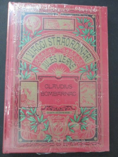 Gli Straordinari Viaggi Di Jules Verne - Claudius Bombarnac