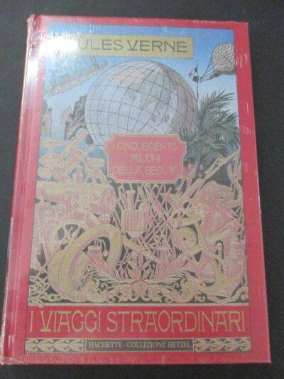 Gli Straordinari Viaggi Di Jules Verne - I Cinquecento Milioni Della Begum