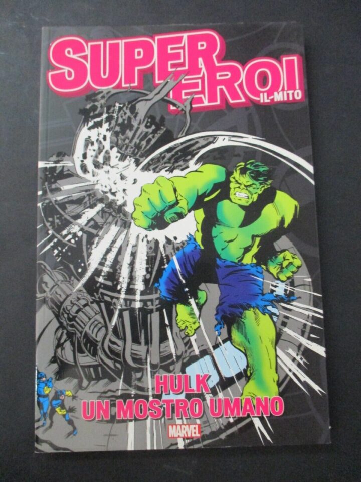 Supereroi Il Mito N° 16 - Hulk Un Mostro Umano