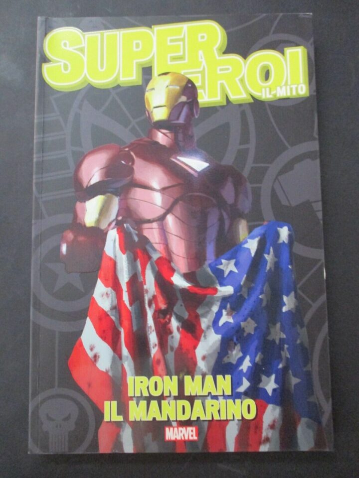 Supereroi Il Mito N° 7 - Iron Man Il Mandarino