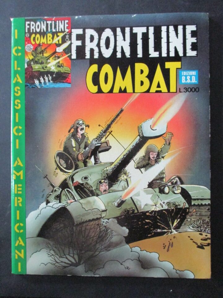 I Classici Americani Frontline Combat 1/7 - Ed. B.s.d. 1991 - Serie Completa