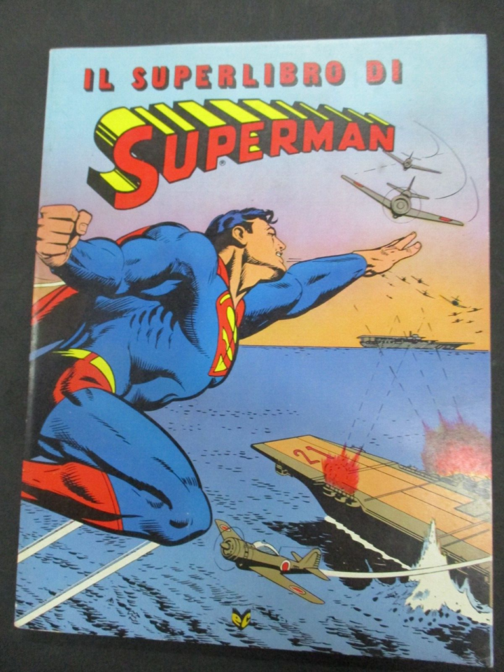 Il Superlibro Di Superman - Ed. Cenisio 1980