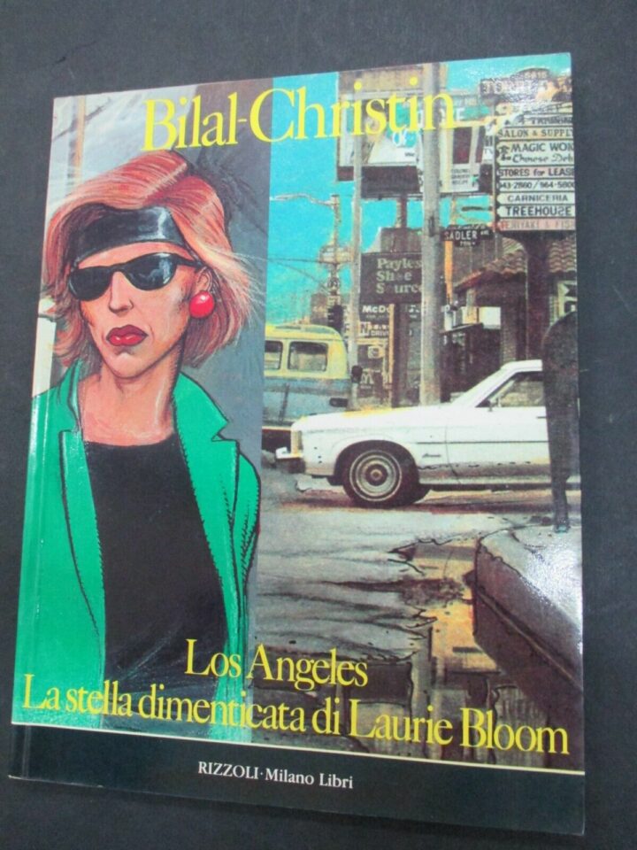 Bilal/christin - Los Angeles La Stella Dimenticata Di Laurie Bloom -rizzoli 1987