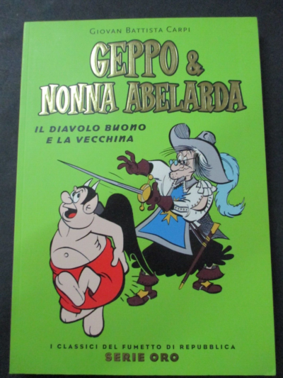 Geppo & Nonna Abelarda I Classici Del Fumetto Serie Oro 62