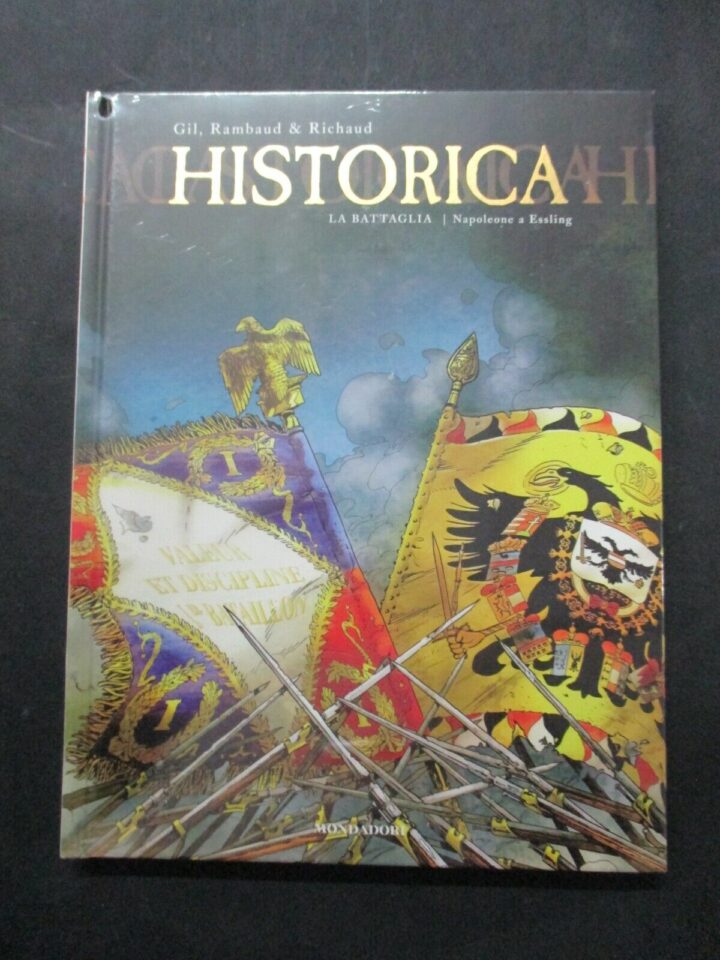 Historica Vol. 17 La Battaglia Napoleone A Essling - Mondadori