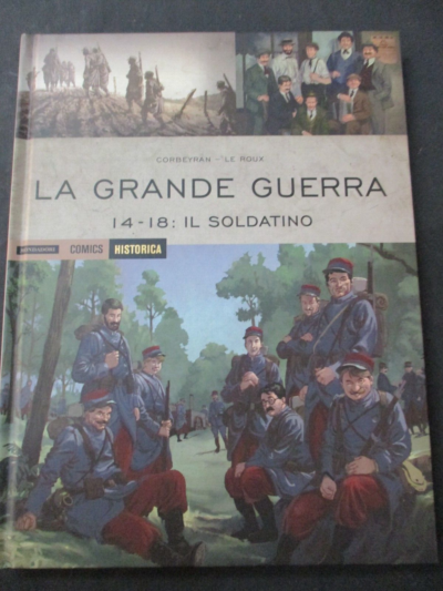 Historica Vol. 32 La Grande Guerra 14-18 Il Soldatino - Mondadori