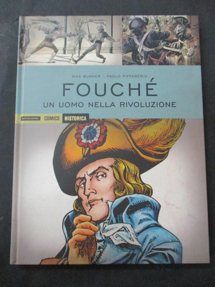 Historica Vol. 35 Fouche' Un Uomo Nella Rivoluzione - Mondadori