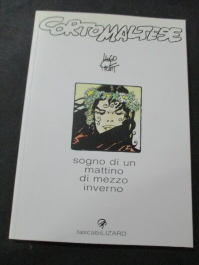 Tascabili Lizard Vol. 16 Corto Maltese Sogno Di Un Mattino - Hugo Pratt