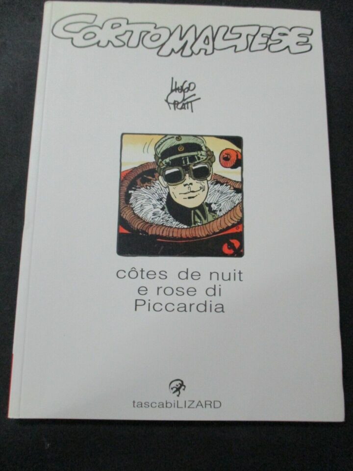 Tascabili Lizard Vol. 17 Corto Maltese Cotes De Nuit E Rose Di... - Hugo Pratt