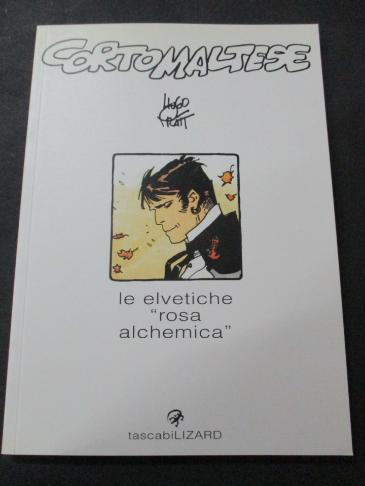 Tascabili Lizard Vol. 28 Corto Maltese Le Elvetiche Rosa Alchemica - Hugo Pratt