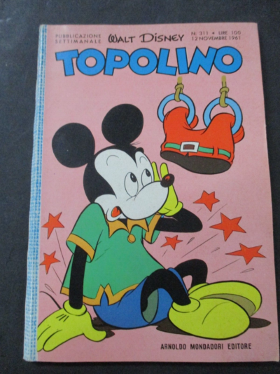 Topolino N° 311 + Figurine E Bollino - 12 Novembre 1961 - Originale - Ottimo