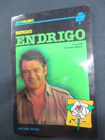 Sergio Endrigo - A Cura Di Vincenzo Mollica - Ed. Lato Side 1982