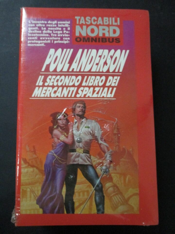 Poul Anderson - Il Secondo Libro Dei Mercanti Spaziali - Ed. Nord