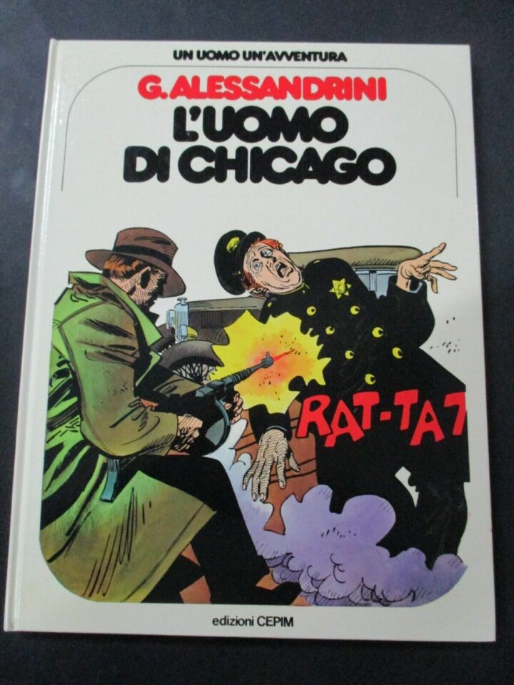 Un Uomo Un'avventura 12 - Giancarlo Alessandrini L'uomo Di Chicago - Cepim 1977