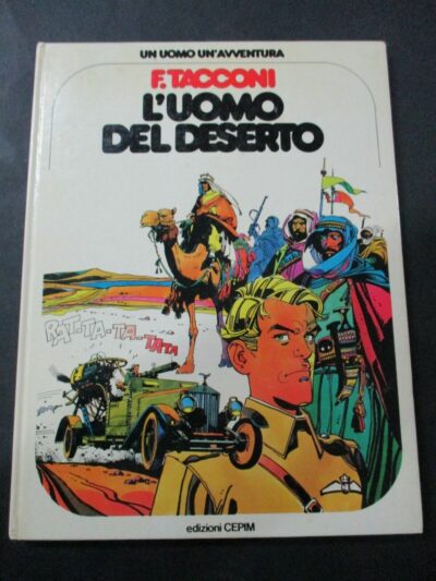 Un Uomo Un'avventura 5 - Ferdinando Tacconi L'uomo Del Deserto - Cepim 1977