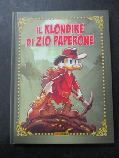 Il Klondike Di Zio Paperone - Panini Comics- Volume Cartonato