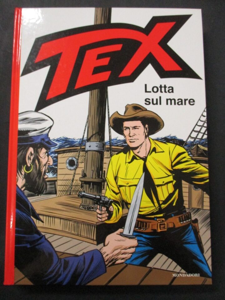 Tex Lotta Sul Mare - Ed. Mondadori 2014 1° Edizione