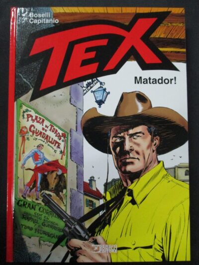 Tex Matador! - Sergio Bonelli 2021 1° Edizione